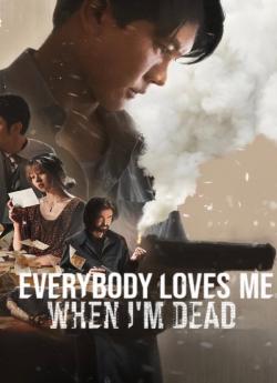 Everybody Loves Me When I'm Dead flemmix