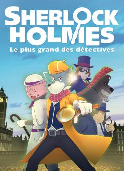 Sherlock Holmes: Le plus grand des détectives