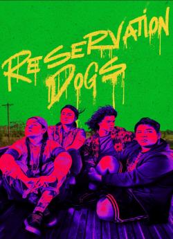 Reservation Dogs - Saison 3 flemmix