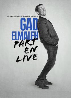 Gad Elmaleh part en live flemmix