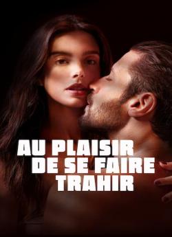 Au plaisir de se faire trahir flemmix
