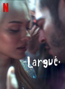 Largué (2022) flemmix