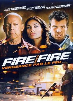 Fire with fire, vengeance par le feu flemmix
