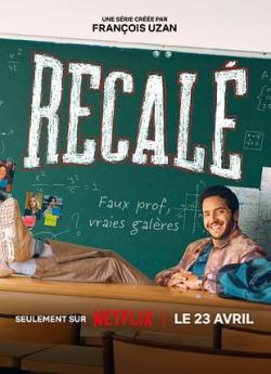 Recalé - Saison 1 flemmix