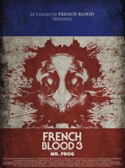 French Blood 3 - Mr. Frog flemmix