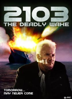 2103: The Deadly Wake flemmix
