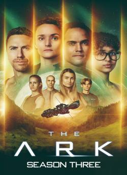The Ark - Saison 3 flemmix