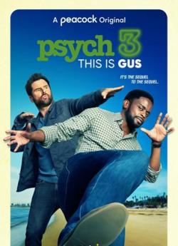 Psych 3: This Is Gus flemmix