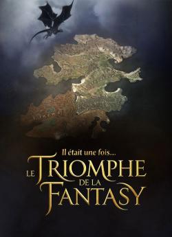 Il était une fois... le triomphe de la Fantasy flemmix