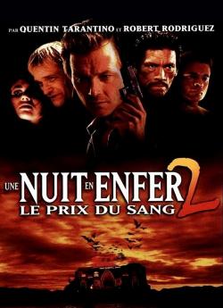 Une Nuit en enfer 2 : Le prix du sang flemmix