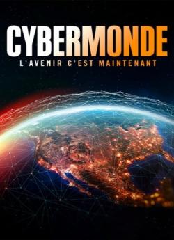 Cybermonde - L'avenir c'est maintenant flemmix