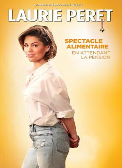 Laurie Peret - Spectacle Alimentaire (En attendant la pension) flemmix