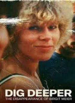 Une Vérité Enfouie : La Disparition de Birgit Meier - Saison 1 flemmix