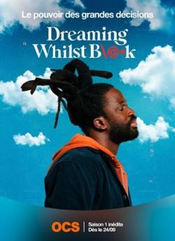 Dreaming Whilst Black - Saison 1 flemmix