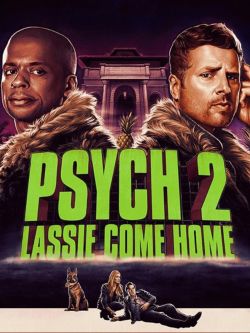 Psych 2: Lassie Come Home flemmix