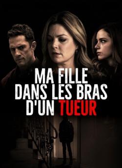Ma fille dans les bras d'un tueur flemmix