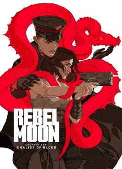 Rebel Moon – Partie 1 : Calice de Sang flemmix