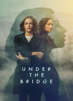 Under The Bridge - Saison 1 flemmix