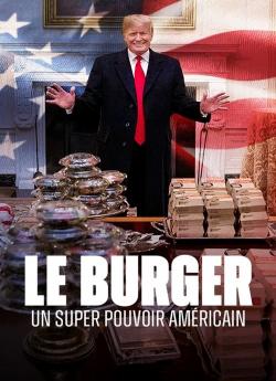 Le burger, un super pouvoir américain flemmix