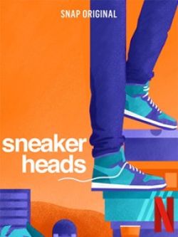 Sneaker Addicts - Saison 1 flemmix