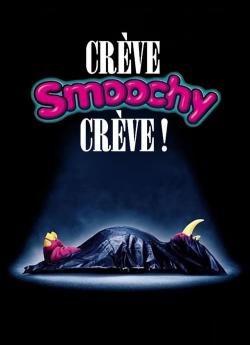 Crève, Smoochy, crève ! flemmix