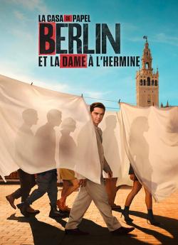 Berlin et La Dame à l'hermine - Saison 1 flemmix