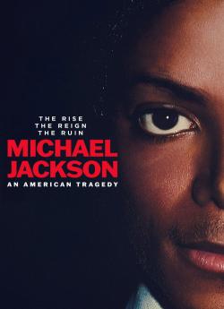 Michael Jackson, l'envers d'une légende - Saison 1 flemmix