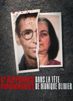 L'Affaire Fourniret : Dans la tête de Monique Olivier - Saison 1 flemmix