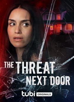The Threat Next Door flemmix