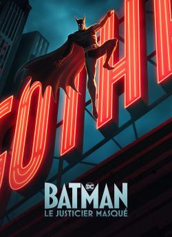 Batman : Le justicier masqué - Saison 1 flemmix