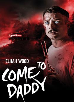 Come to Daddy wiflix