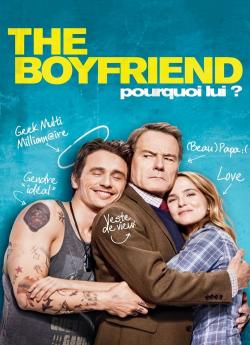 The Boyfriend - Pourquoi lui ? flemmix