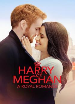 Quand Harry rencontre Meghan : Romance Royale flemmix