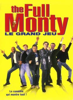 The full monty : Le grand jeu flemmix