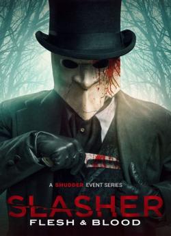 Slasher (Flesh & Blood) - Saison 4 flemmix