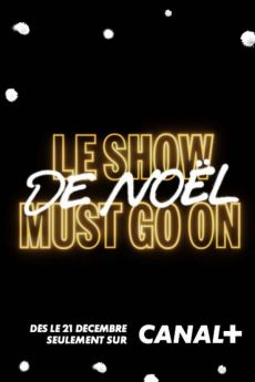 Le show de Noël Must Go On flemmix