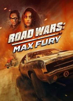 Road Wars: Max Fury wiflix