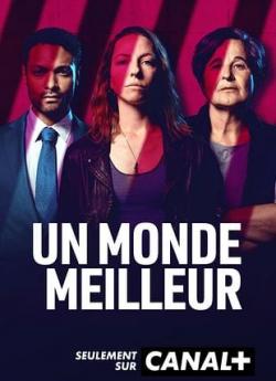 Un monde meilleur - Saison 1 flemmix