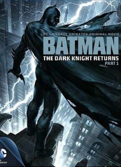 Batman : The Dark Knight Returns (Part 1 et 2) flemmix