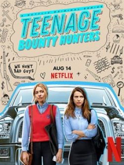 Teenage Bounty Hunters - Saison 1 flemmix