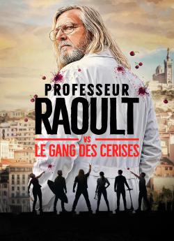 Professeur Raoult vs le gang des Cerises - Saison 1 flemmix