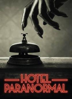 Hotel Paranormal (2020) - Saison 1 flemmix