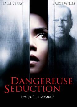 Dangereuse séduction (2007) flemmix