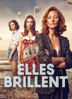 Elles brillent - Saison 1 flemmix