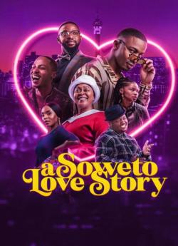 A Soweto Love Story flemmix