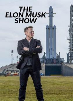 The Elon Musk Show - Saison 1 flemmix
