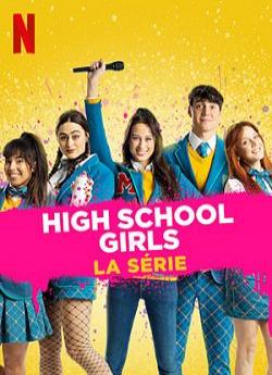 High School Girls : La Série - Saison 1 flemmix