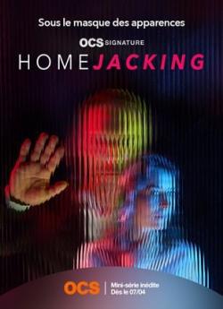 Homejacking - Saison 1 flemmix