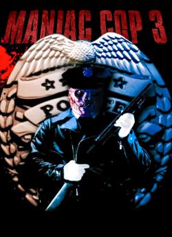 Maniac Cop 3 flemmix