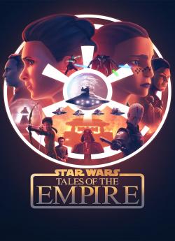 Star Wars: Tales of the Empire - Saison 1 flemmix